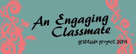 An Engaging Classmate
